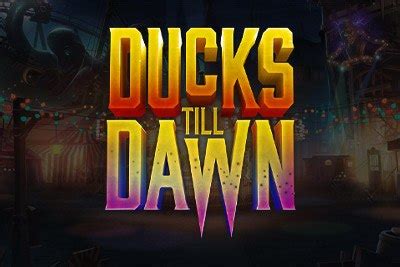 Ducks Till Dawn Slot Grátis